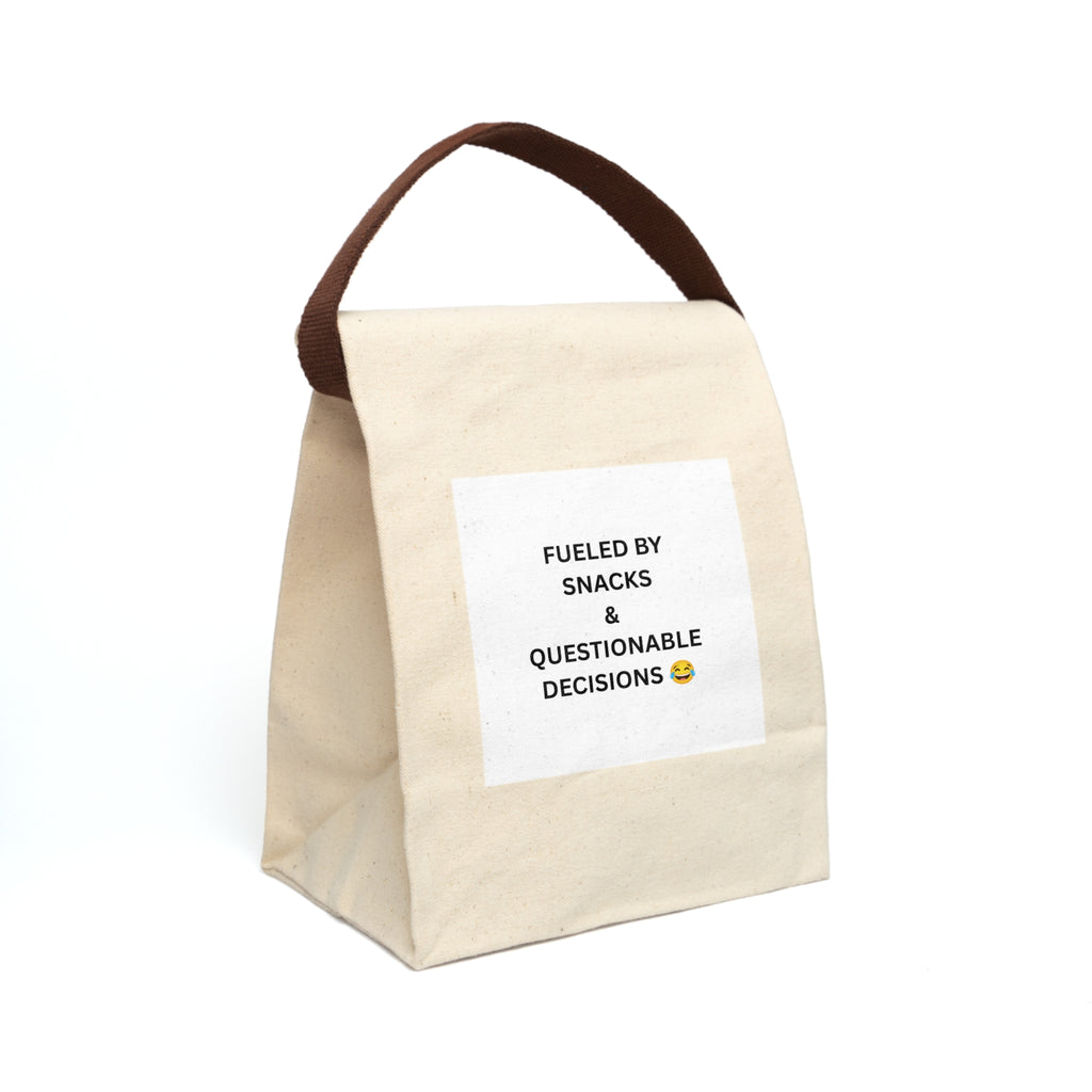 Canvas Lunch Bag — "Fueled by Snacks & Questionable Decisions" Reusable Lunch Tote