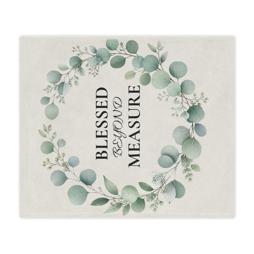 Blessed Beyond Measure Minky Blanket — Floral Eucalyptus Wreath Throw