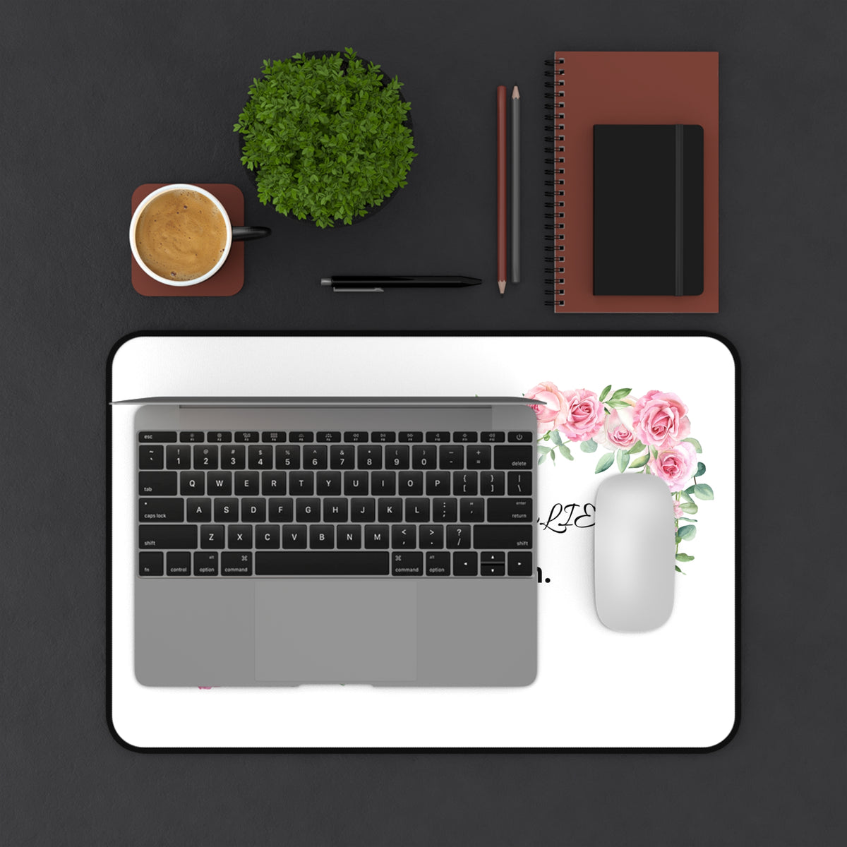Inspirational Floral Desk Mat — "Dream, Plan, Believe" Mouse Pad
