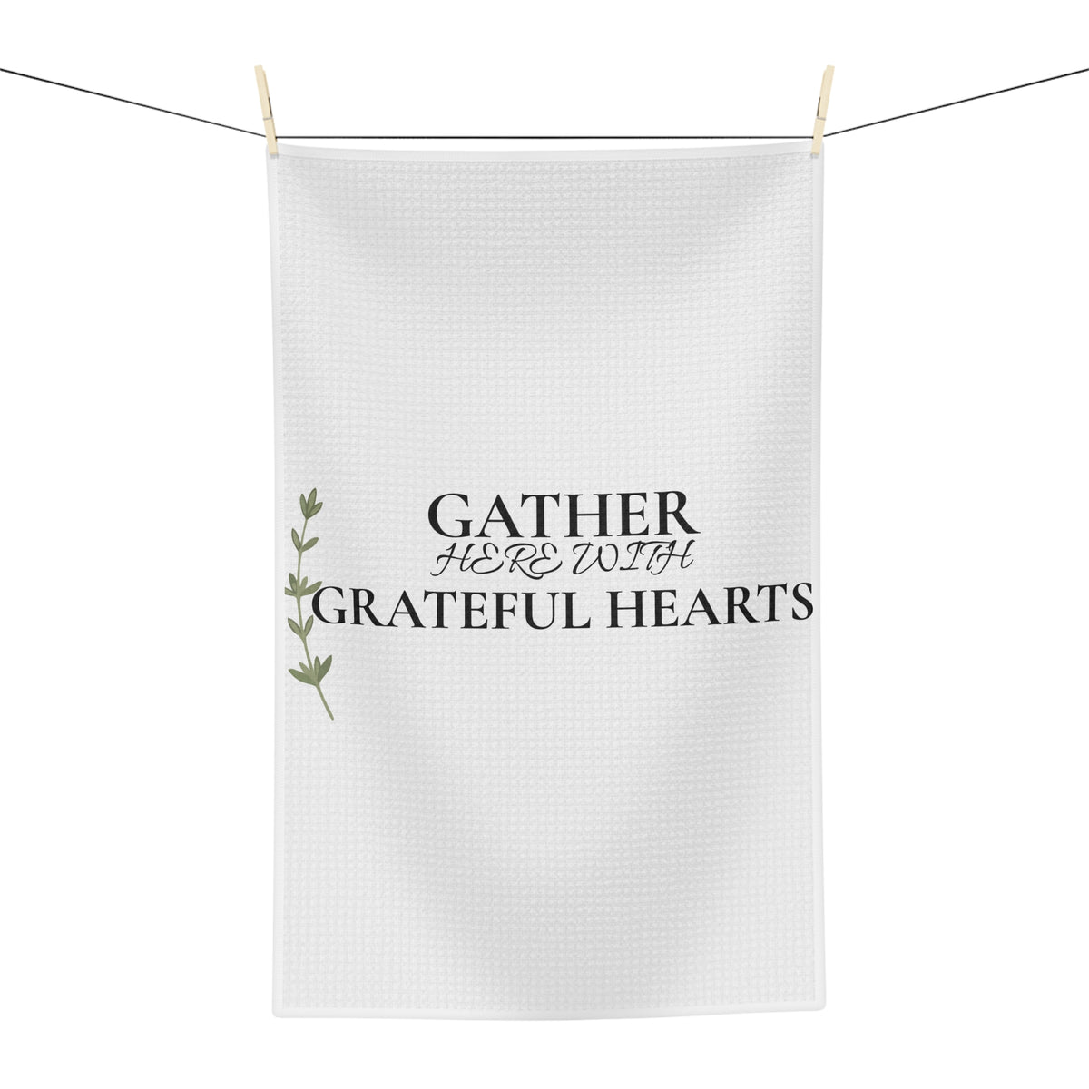 Gather Here With Grateful Hearts Tea Towel – Farmhouse Thanksgiving Kitchen Decor