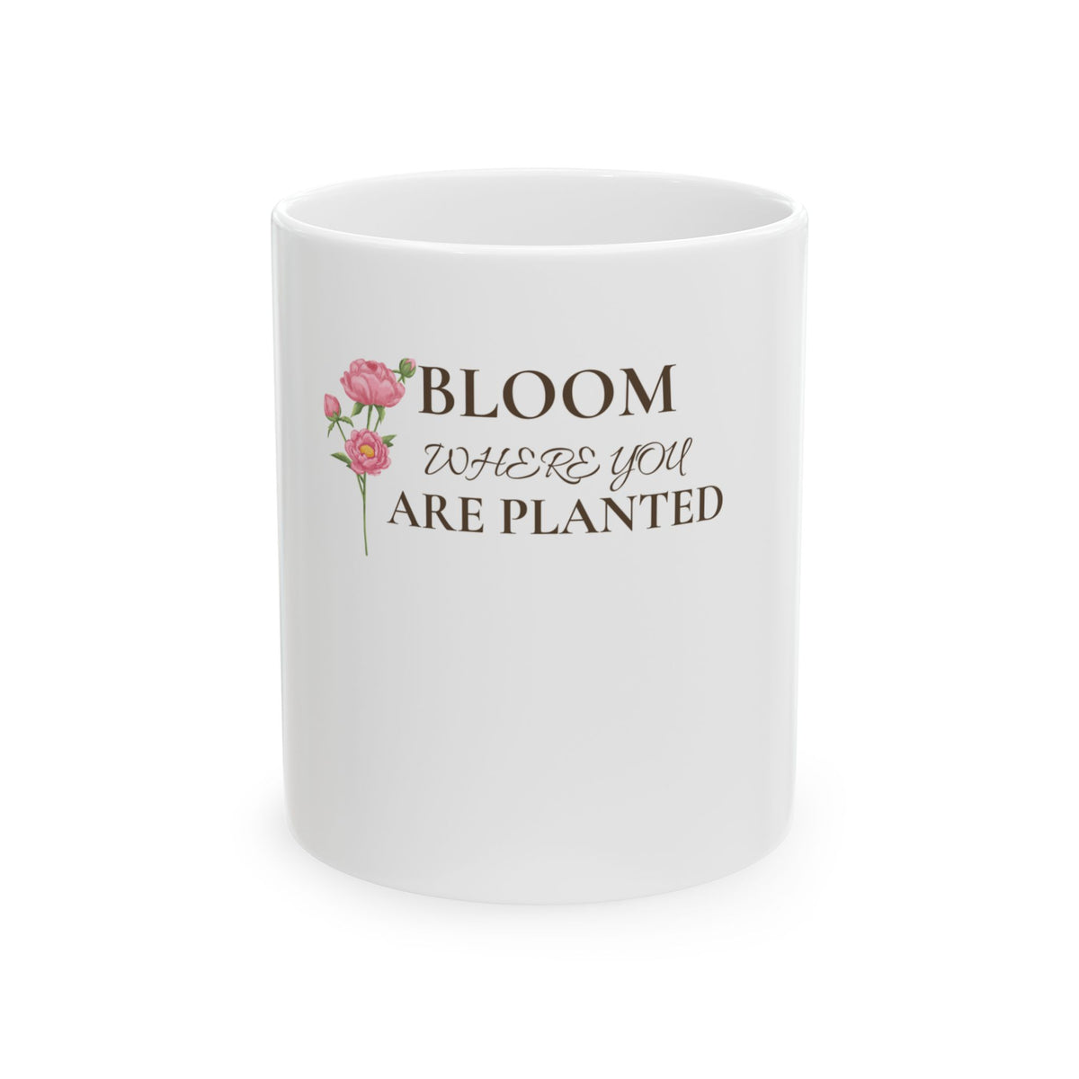 Bloom Where You Are Planted