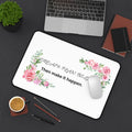 Inspirational Floral Desk Mat — "Dream, Plan, Believe" Mouse Pad